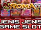 Jenis-Jenis Permainan Slot Online - Di era modern ini, pemain judi slot online akan menemukan berbagai jenis permainan slot