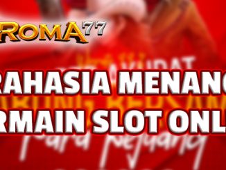 Rahasia Menang Bermain Slot Online - Bermain slot online bisa menjadi cara yang menyenangkan untuk menghasilkan uang tambahan,