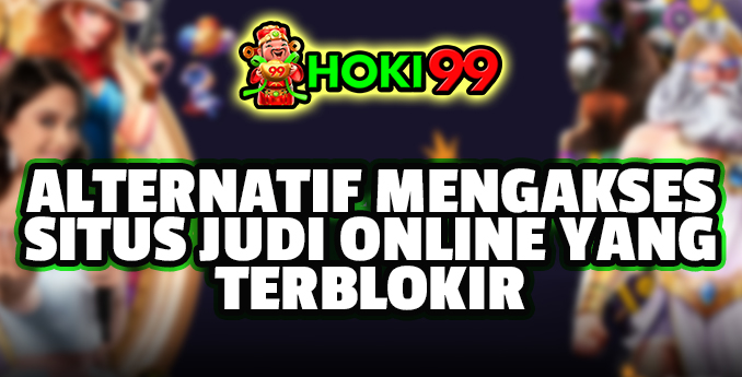 Alternatif Mengakses Situs Judi Online Yang Terblokir - Dalam beberapa tahun terakhir, situs judi online telah menjadi sangat populer Alternatif Mengakses Situs Judi Online Yang Terblokir - Dalam beberapa tahun terakhir, situs judi online telah menjadi sangat populer