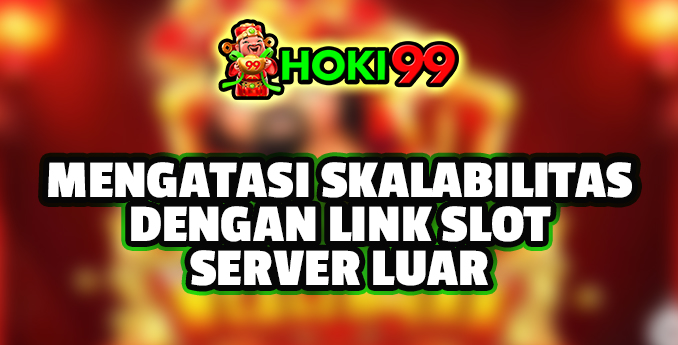 Masalah Skalabilitas dengan Link Slot Server Luar - Skalabilitas merupakan salah satu masalah yang kerap dihadapi oleh pemilik situs Masalah Skalabilitas dengan Link Slot Server Luar - Skalabilitas merupakan salah satu masalah yang kerap dihadapi oleh pemilik situs