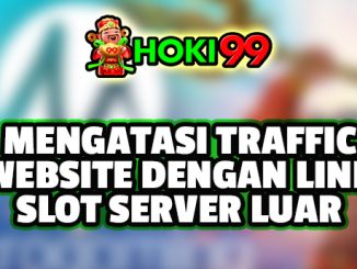 Mengatasi Traffic Website - Dalam dunia online, traffic website yang tinggi adalah hal yang sangat diinginkan