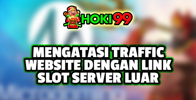 Mengatasi Traffic Website - Dalam dunia online, traffic website yang tinggi adalah hal yang sangat diinginkan Mengatasi Traffic Website - Dalam dunia online, traffic website yang tinggi adalah hal yang sangat diinginkan