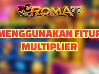 Menggunakan Fitur Multiplier di Judi Slot Online - Salah satu fitur menarik dalam permainan slot online adalah fitur multiplier