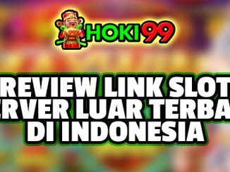 Review Link Slot Server Luar Terbaik di Indonesia - Dunia perjudian online semakin berkembang pesat, dan salah satu permainan yang diminati