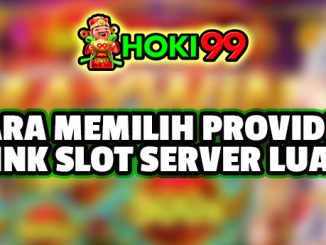 Cara Memilih Provider Link Slot Server Luar - Dalam era digital yang semakin maju seperti sekarang banyak yang bermain game online
