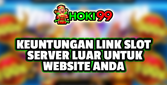 Fitur Buy Pass di Link Slot Server Luar adalah salah satu fitur yang banyak digunakan di permainan slot online di link slot server luar Fitur Buy Pass di Link Slot Server Luar adalah salah satu fitur yang banyak digunakan di permainan slot online di link slot server luar