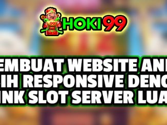 Membuat Website Anda Lebih Responsive - Dalam era digital saat ini, pengalaman pengguna yang baik menjadi kunci kesuksesan bisnis online