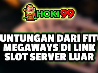 Fitur Megaways di Link Slot Server Luar - Slot dengan fitur Megaways adalah salah satu jenis permainan slot yang semakin populer