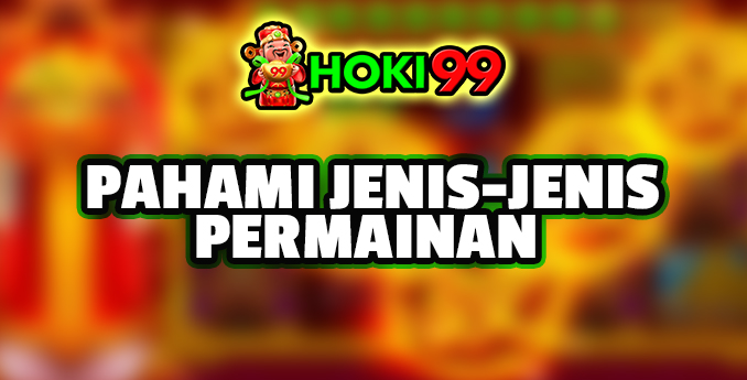 Pahami Jenis-jenis Permainan Judi Online - Judi online atau online gambling merupakan salah satu jenis perjudian yang dapat dimainkan Pahami Jenis-jenis Permainan Judi Online - Judi online atau online gambling merupakan salah satu jenis perjudian yang dapat dimainkan
