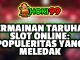 Permainan Taruhan Slot Online - Dalam beberapa tahun terakhir, permainan taruhan slot online telah mengalami lonjakan popularitas