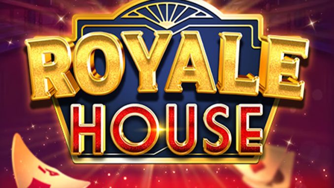 Royal House Royal House