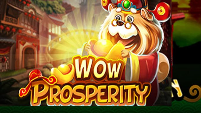 Wow Prosperity Wow Prosperity